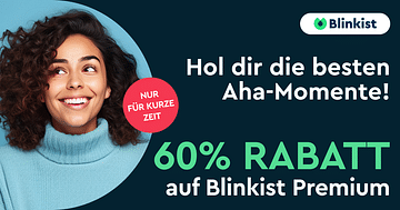 Nur für kurze Zeit: Premium-Abo von Blinkist mit 60% Studentenrabatt