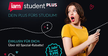 Mit Studentenrabatt iamstudent PLUS Mitgliedschaft für nur 9,99€