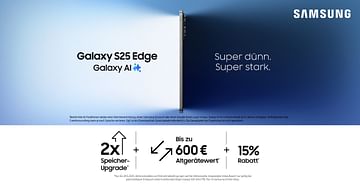 Der Samsung Knaller: Das neue Galaxy S25 Edge mit 15% Rabatt, doppeltem Speicher und mehr!