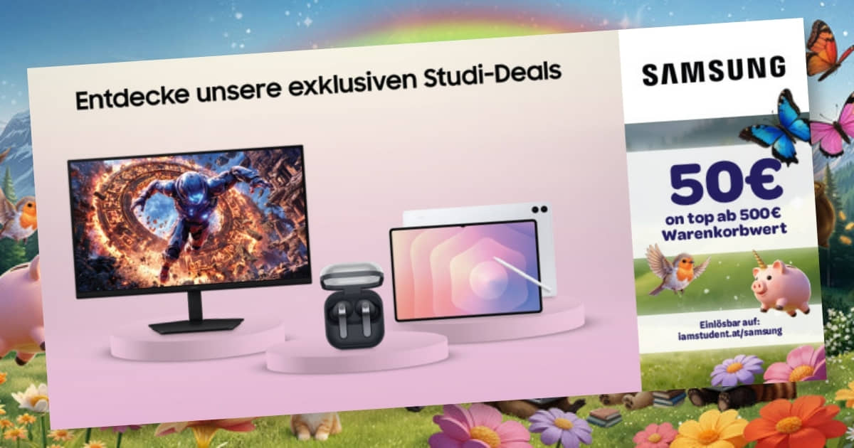 On-top-Ersparnis: 50€ Studentenrabatt zusätzlich im exklusiven Samsung Student Shop!