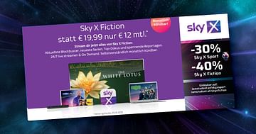 Sky X Fiction & Free TV statt 19,99€ mit Studentenrabatt um nur 12€ mtl. – monatlich kündbar*