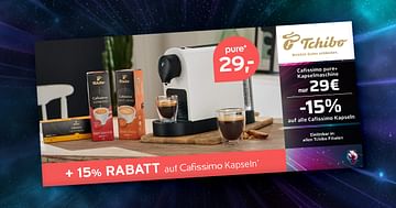 Mit Tchibo Studentenrabatt Cafissimo pure+ Kapselmaschine um nur 29€ und -15% auf Cafissimo Kapseln!